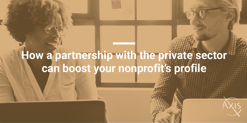 Axis_Blog_How-a-partnership-with-the-private-sector-can-boost-your-nonprofits-profile